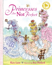 Princesses are Not Perfect, Paperback Princesses are Not Perfect, Paperback