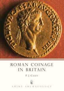 Roman Coinage in Britain, Paperback Roman Coinage in Britain, Paperback