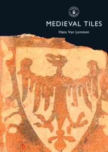 Medieval Tiles, Paperback Book Medieval Tiles, Paperback Book