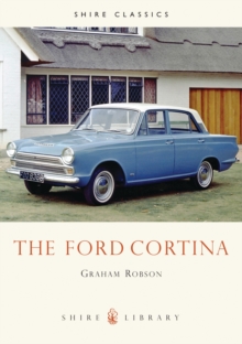 The Ford Cortina, Paperback The Ford Cortina, Paperback