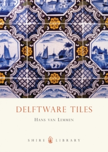 Delftware Tiles, Paperback Book Delftware Tiles, Paperback Book