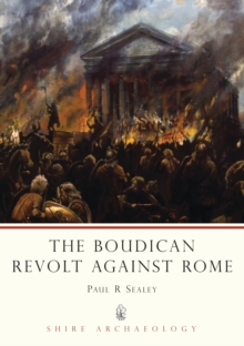 The Boudican Revolt Against Rome, Paperback Book The Boudican Revolt Against Rome, Paperback Book