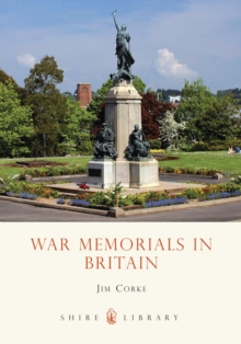 War Memorials in Britain, Paperback War Memorials in Britain, Paperback