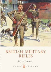 British Military Rifles, Paperback British Military Rifles, Paperback
