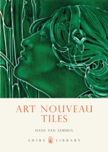 Art Nouveau Tiles, Paperback Book Art Nouveau Tiles, Paperback Book