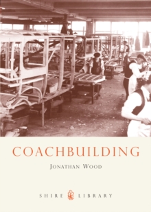 Coachbuilding : The Hand-crafted Car Body, Paperback Book Coachbuilding : The Hand-crafted Car Body, Paperback Book