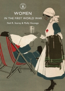 Women in the First World War, Paperback Book Women in the First World War, Paperback Book
