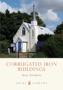 Corrugated Iron Buildings, Paperback Corrugated Iron Buildings, Paperback