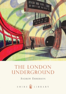 The London Underground, Paperback Book The London Underground, Paperback Book