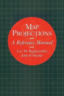 Map Projections : A Reference Manual, Paperback Book Map Projections : A Reference Manual, Paperback Book