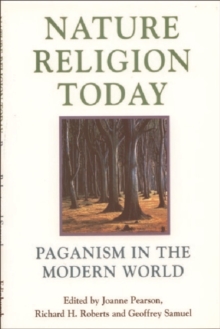 Nature Religion Today : Paganism in the Modern World, Paperback Book Nature Religion Today : Paganism in the Modern World, Paperback Book