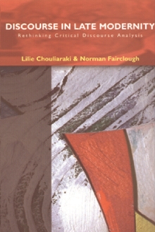 Discourse in Late Modernity : Rethinking Critical Discourse Analysis, Paperback Book Discourse in Late Modernity : Rethinking Critical Discourse Analysis, Paperback Book