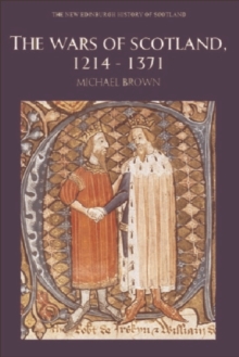 The Wars of Scotland, 1214-1371, Paperback Book The Wars of Scotland, 1214-1371, Paperback Book