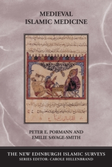 Medieval Islamic Medicine, Paperback Medieval Islamic Medicine, Paperback
