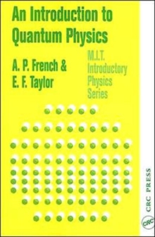 An Introduction to Quantum Physics, Paperback Book An Introduction to Quantum Physics, Paperback Book