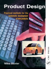 Product Design : Practical Methods for the Systematic Development of New Products, Paperback Book Product Design : Practical Methods for the Systematic Development of New Products, Paperback Book