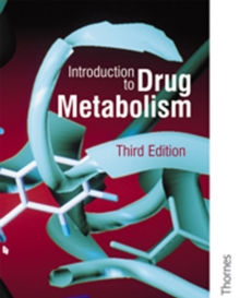 Introduction to Drug Metabolism, Paperback Book Introduction to Drug Metabolism, Paperback Book