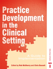PRACTISE DEVELOPMENT IN CLINICAL SETTING, Paperback Book PRACTISE DEVELOPMENT IN CLINICAL SETTING, Paperback Book