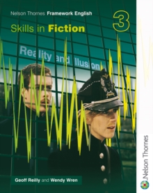 Nelson Thornes Framework English Skills in Fiction 3, Paperback Book Nelson Thornes Framework English Skills in Fiction 3, Paperback Book