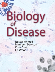 Biology of Disease, Paperback Book Biology of Disease, Paperback Book