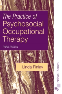 The Practice of Psychosocial Occupational Therapy, Paperback Book The Practice of Psychosocial Occupational Therapy, Paperback Book