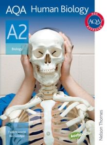 AQA Human Biology A2 Student Book, Paperback Book AQA Human Biology A2 Student Book, Paperback Book