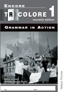 Encore Tricolore Nouvelle 1 Grammar in Action Workbook Pack (x8), Multiple copy pack Book Encore Tricolore Nouvelle 1 Grammar in Action Workbook Pack (x8), Multiple copy pack Book