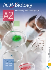 AQA Biology A2 Student Book, Paperback AQA Biology A2 Student Book, Paperback
