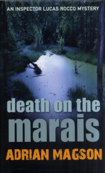 Death on the Marais, Hardback Book Death on the Marais, Hardback Book