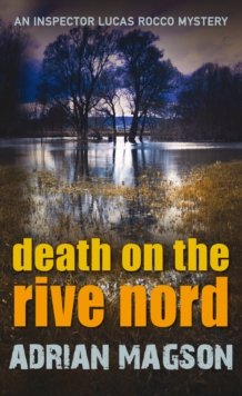 Death on the Rive Nord, Hardback Book Death on the Rive Nord, Hardback Book