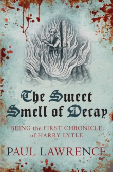 The Sweet Smell of Decay, Paperback Book The Sweet Smell of Decay, Paperback Book