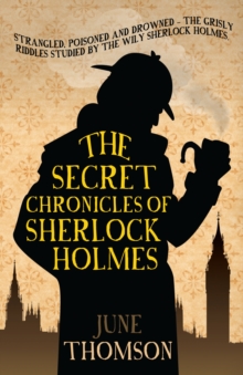 The Secret Chronicles of Sherlock Holmes, Paperback The Secret Chronicles of Sherlock Holmes, Paperback