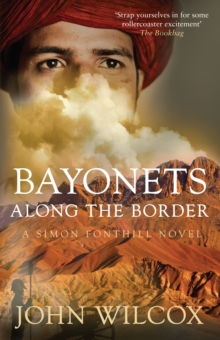 Bayonets Along the Border, Paperback Book Bayonets Along the Border, Paperback Book