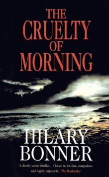The Cruelty of Morning, Paperback Book The Cruelty of Morning, Paperback Book
