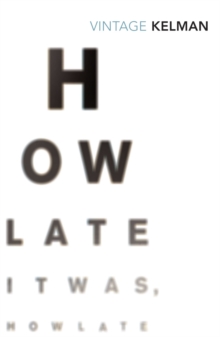 How Late It Was How Late, Paperback Book How Late It Was How Late, Paperback Book