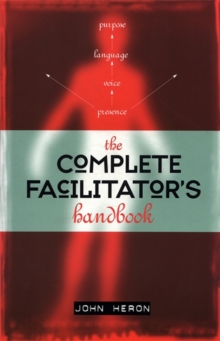 The Complete Facilitator's Handbook, Paperback Book The Complete Facilitator's Handbook, Paperback Book