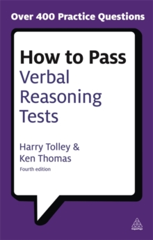 How to Pass Verbal Reasoning Tests : Tests Involving Missing Words, Word Links, Word Swap, Hidden Sentences and Verbal Logical Reasoning, Paperback Book How to Pass Verbal Reasoning Tests : Tests Involving Missing Words, Word Links, Word Swap, Hidden Sentences and Verbal Logical Reasoning, Paperback Book