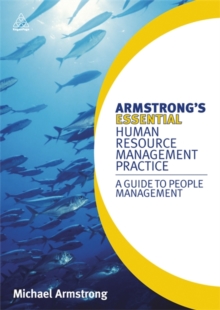 Armstrong's Essential Human Resource Management Practice : A Guide to People Management, Paperback Book Armstrong's Essential Human Resource Management Practice : A Guide to People Management, Paperback Book