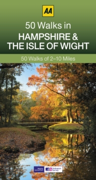 50 Walks in Hampshire & Isle of Wight, Paperback Book 50 Walks in Hampshire & Isle of Wight, Paperback Book