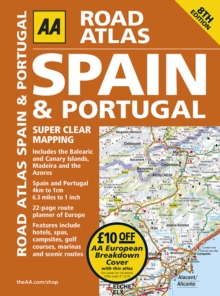 AA Road Atlas Spain and Portugal, Spiral bound Book AA Road Atlas Spain and Portugal, Spiral bound Book