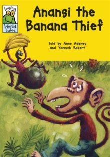 Anansi the Banana Thief, Paperback Anansi the Banana Thief, Paperback