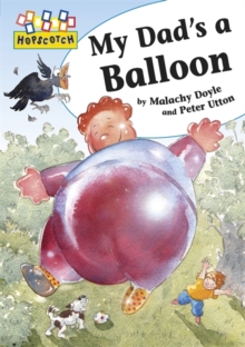 My Dad's a Balloon, Paperback Book My Dad's a Balloon, Paperback Book
