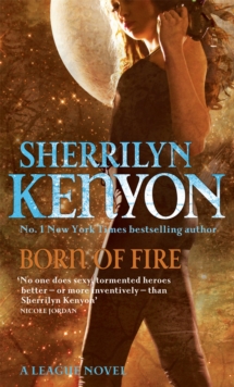 Born Of Fire : Number 2 in series, Paperback Book Born Of Fire : Number 2 in series, Paperback Book