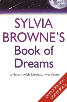 Sylvia Browne's Book of Dreams, Paperback Sylvia Browne's Book of Dreams, Paperback