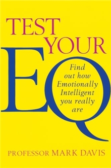 Test Your EQ : Find Out How Emotionally Intelligent You Really are, Paperback Book Test Your EQ : Find Out How Emotionally Intelligent You Really are, Paperback Book