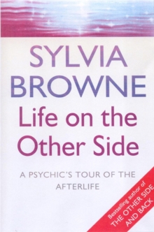 Life on the Other Side : A Psychic's Tour of the Afterlife, Paperback Life on the Other Side : A Psychic's Tour of the Afterlife, Paperback