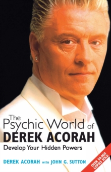The Psychic World of Derek Acorah : Develop Your Hidden Powers, Paperback Book The Psychic World of Derek Acorah : Develop Your Hidden Powers, Paperback Book