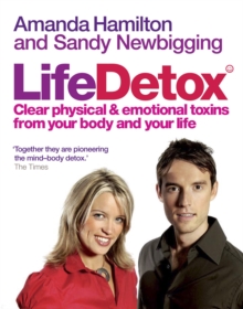 Life Detox : Clear Physical and Emotional Toxins from Your Body and Your Life, Paperback Book Life Detox : Clear Physical and Emotional Toxins from Your Body and Your Life, Paperback Book