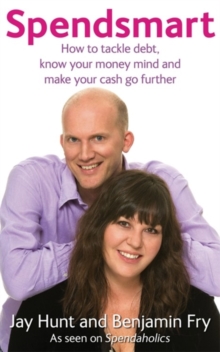 Spendsmart : Tackle Debt and Make Your Cash Go Further, Paperback Book Spendsmart : Tackle Debt and Make Your Cash Go Further, Paperback Book