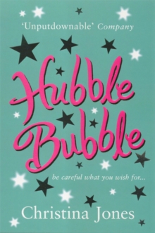 Hubble Bubble : Be Careful What You Wish for, Paperback Hubble Bubble : Be Careful What You Wish for, Paperback
